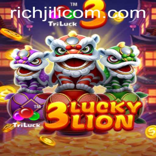Exploring the Exciting World of 3LUCKYLION: A Dive into the RICHJILI Universe