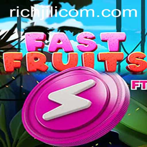 Unveiling FastFruits: A Thrilling Gaming Adventure by RICHJILI